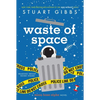 Waste of Space - Paperback