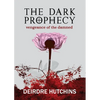 The Dark Prophecy 2: Vengeance of the Damned - Paperback