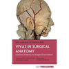 Vivas In Surgical Anatomy: Cadaveric Anatomy Vivas For Surgical Examinations - Paperback