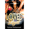 To Be Loved And Loyal - Paperback
