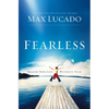 Fearless: Imagine Your Life Without Fear - The Perfect Father's Day Gift for Christian Dads - Paperback