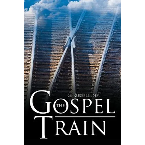 The Gospel Train - Paperback