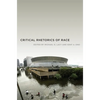 Critical Rhetorics of Race - Paperback