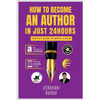 How to Become an Author in Just 24 Hours - Paperback
