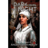 Dark was the Night - Paperback