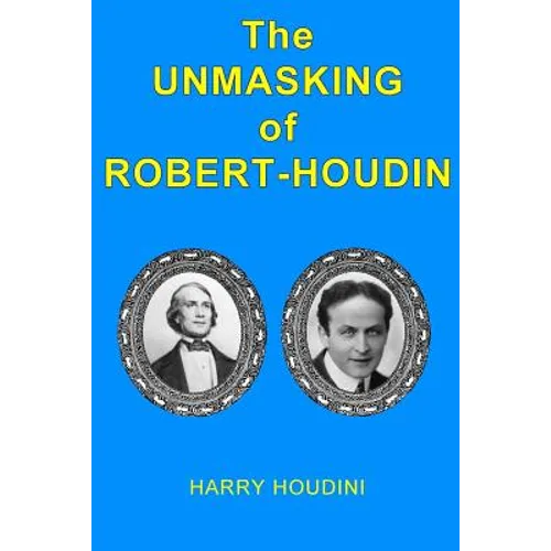 The Unmasking of Robert-Houdin - Paperback