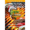 No Salt, Lowest Sodium Barbecue & Grilling Cookbook - Paperback