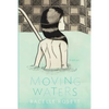 Moving Waters - Paperback