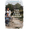 The Girl from Aleppo: Nujeen's Escape from War to Freedom - Paperback