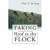Taking Heed to the Flock - Paperback