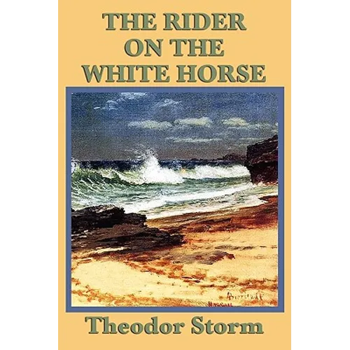 The Rider on the White Horse: A Haunting Tale of the Sea and Fate - Paperback