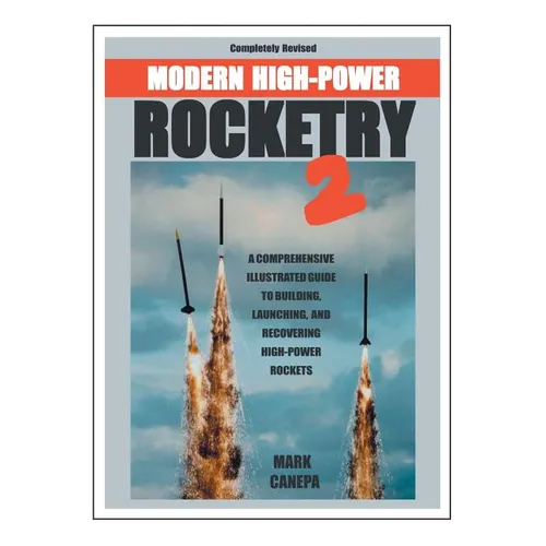 Modern High-Power Rocketry 2 - Paperback