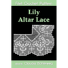 Lily Altar Lace Filet Crochet Pattern - Paperback