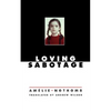 Loving Sabotage - Paperback