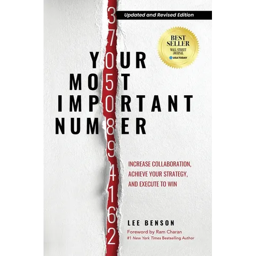 Your Most Important Number: Increase Collaboration, Achieve Your Strategy, and Execute to Win - Hardcover