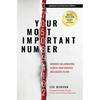 Your Most Important Number: Increase Collaboration, Achieve Your Strategy, and Execute to Win - Hardcover