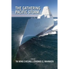 The Gathering Pacific Storm: Emerging US-China Strategic Competition in Defense Technological and Industrial Development - Paperback