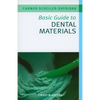 Basic Guide to Dental Materials - Paperback