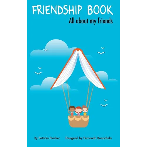 Friendship Book: All about my friends - Hardcover