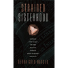 Strained Sisterhood: Gender and Class in the Boston Female Anti-Slavery Society - Paperback