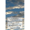 Counsels Concerning a Religious Vocation: Large Print Edition - Paperback