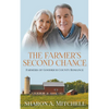 The Farmer's Second Chance - A Later-in-Life Romance - Paperback