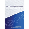 The Height of Prophet Adam: At the Crossroads of Science and Scripture - Paperback
