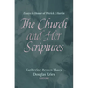 The Church and Her Scriptures: Essays in Honor of Patrick J. Hartin - Hardcover
