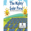 The Mighty Solar Panel: Because nothing's more powerful than a sunny day! - Paperback