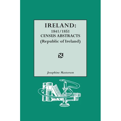 Ireland: 1841/1851 Census Abstracts (Republic of Ireland) - Paperback