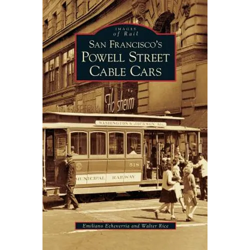 San Francisco's Powell Street Cable Cars - Hardcover