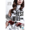 The Rest Will Come - Paperback