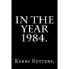 In the Year 1984. - Paperback