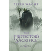 The Protector's Sacrifice: The Tales of Caledonia, Book 4 - Paperback