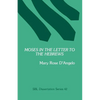Moses in the Letter to the Hebrews - Paperback