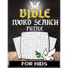 Bible Word Search For Kids: Christian Word Search Puzzle Book For Kids Adults And Senior With Inspirational Words - Bible Activity Book Crossword - Paperback