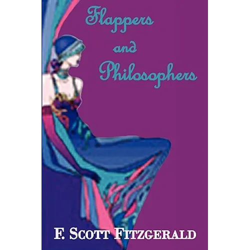 Flappers and Philosophers - Paperback