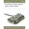 Chieftain Main Battle Tank 1965-2003 - Paperback