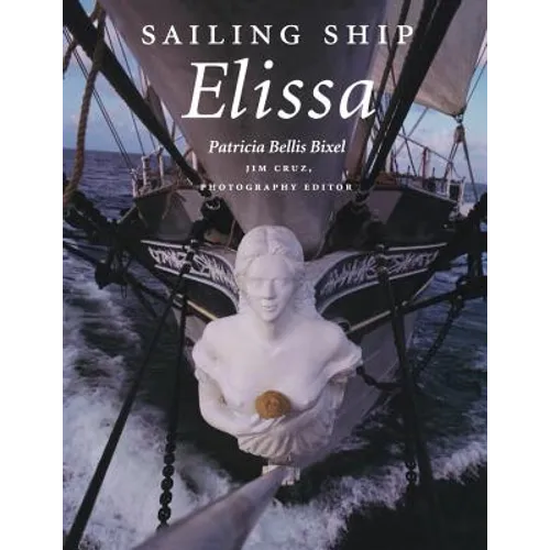 Sailing Ship Elissa: Volume 76 - Paperback