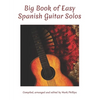 Big Book of Easy Spanish Guitar Solos - Paperback