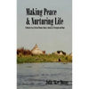 Making Peace & Nurturing Life: A Memoir of an African Woman About a Journey of Struggle and Hope - Paperback