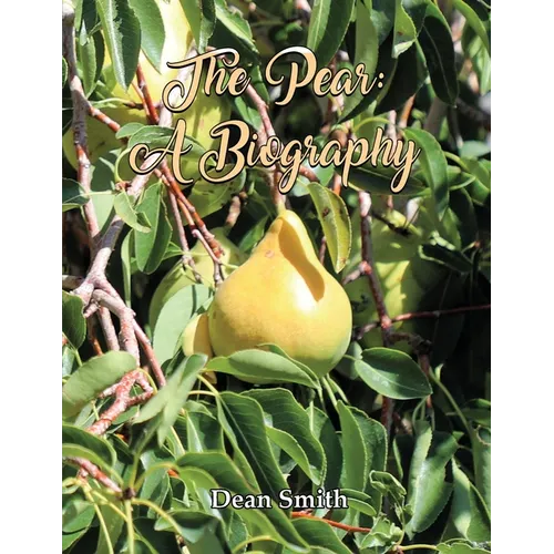 The Pear: A Biography - Paperback
