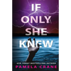 If Only She Knew - Paperback