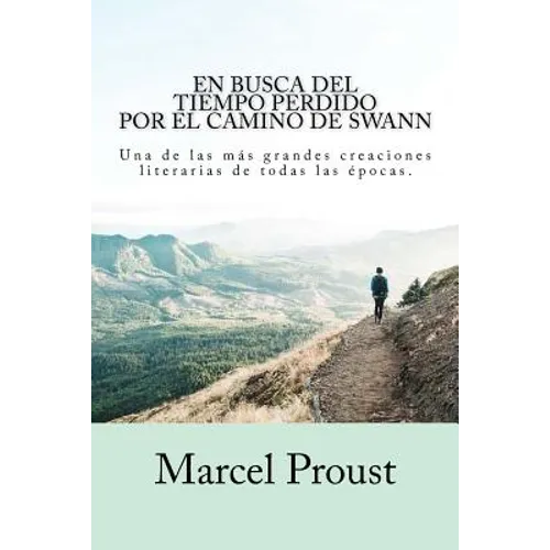 En Busca del Tiempo Perdido - Por el Camino de Swann - Paperback