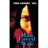 The Man Who Loved His Wife - Paperback