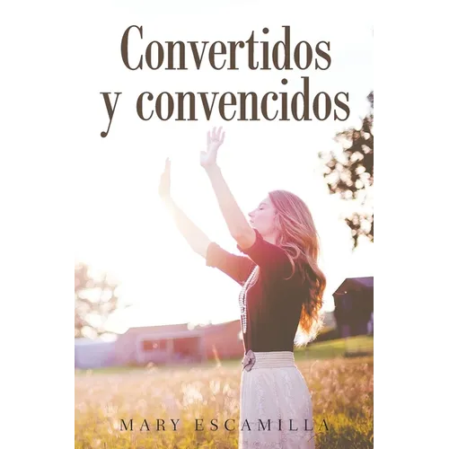 Convertidos Y Convencidos - Paperback