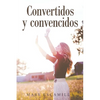 Convertidos Y Convencidos - Paperback