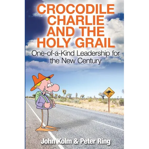 Crocodile Charlie and The Holy Grail - Paperback