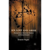 Sex, Love and Abuse: Discourses on Domestic Violence and Sexual Assault - Paperback