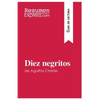 Diez negritos de Agatha Christie (Guía de lectura): Resumen y análisis completo - Paperback